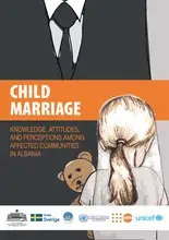 Child Marriage - Knowledge, Attitudes, and Perceptions among affected communities in Albania